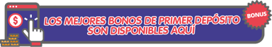 banner mejores bonos de primer deposito